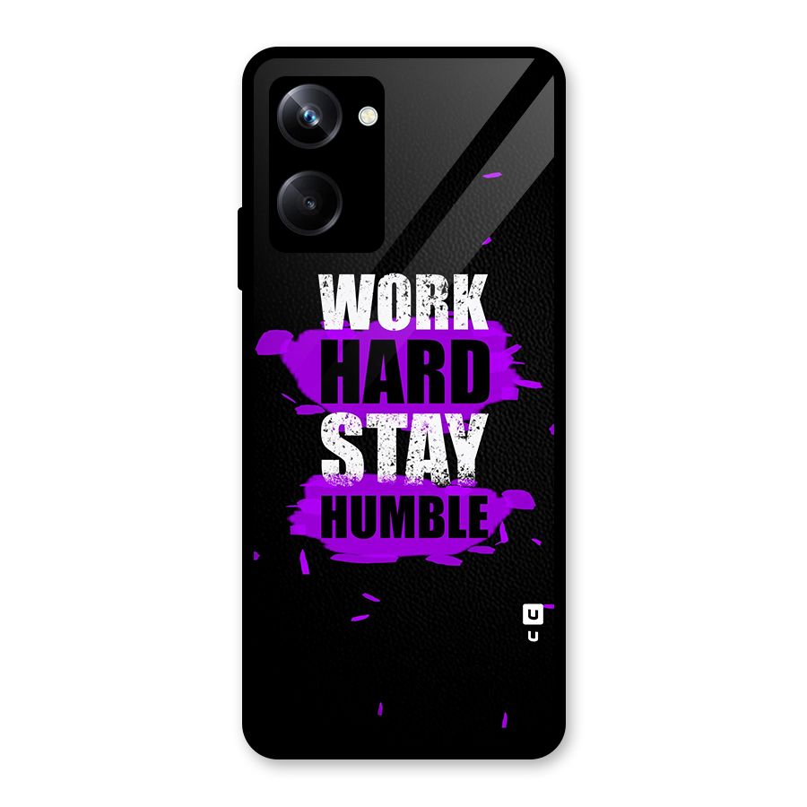 Work Hard Stay Humble Glass Back Case for Realme 10 Pro