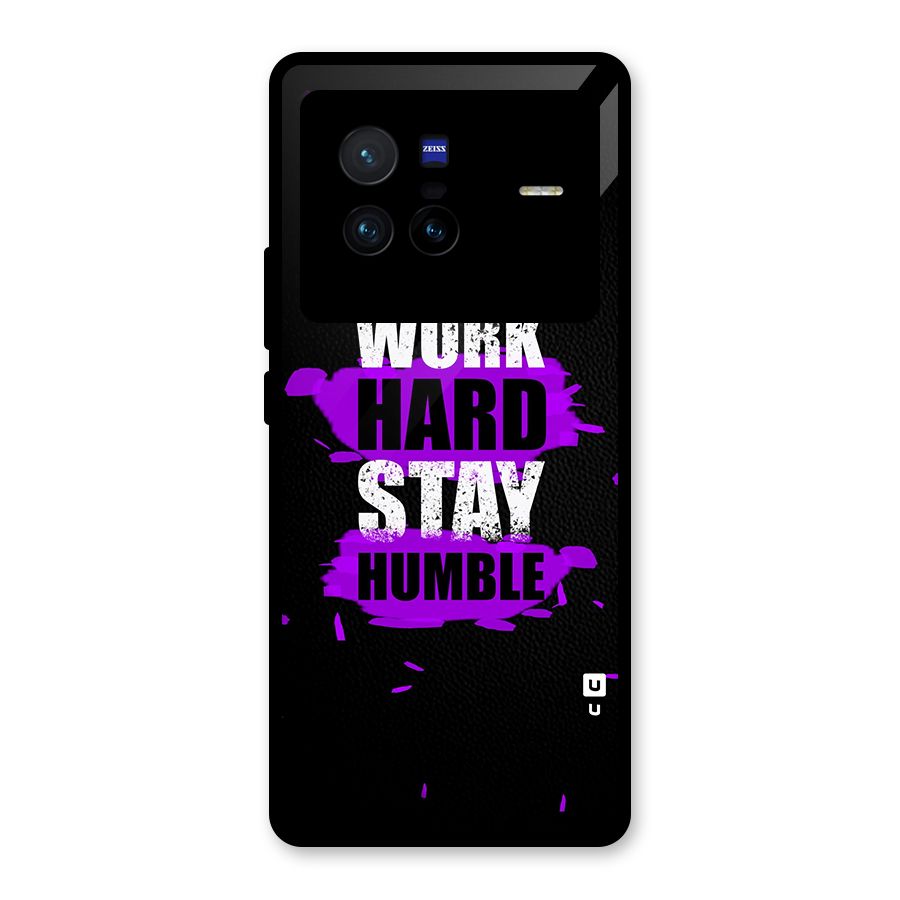 Work Hard Stay Humble Glass Back Case for Vivo X80