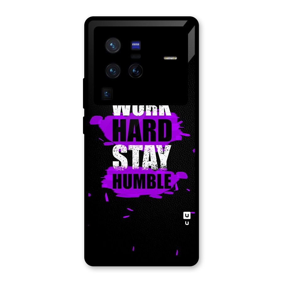 Work Hard Stay Humble Glass Back Case for Vivo X80 Pro