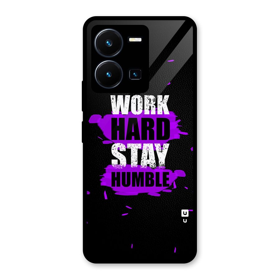 Work Hard Stay Humble Glass Back Case for Vivo Y35