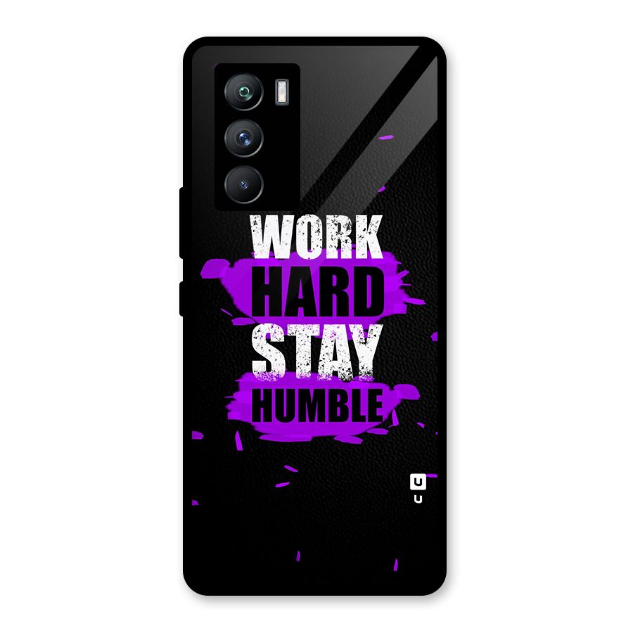 Work Hard Stay Humble Glass Back Case for Vivo iQOO 9 SE