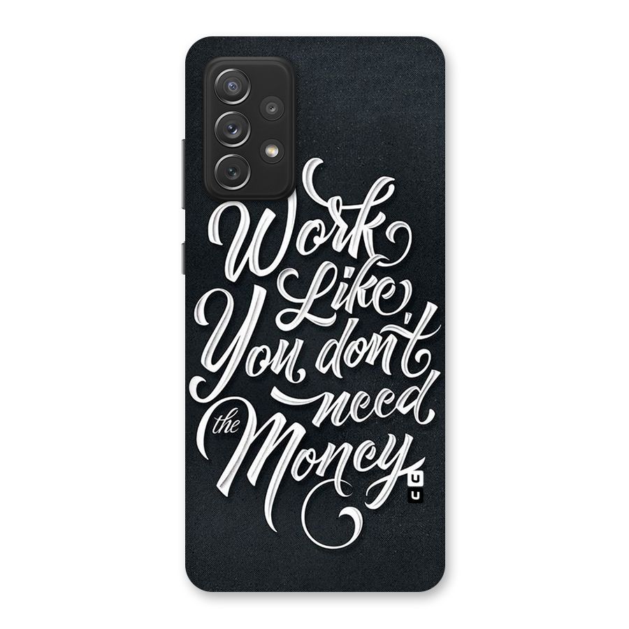 Work Like King Back Case for Galaxy A72