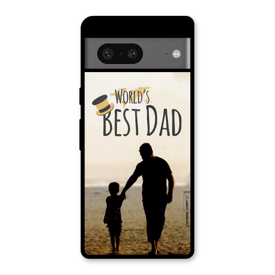 Worlds Best Dad Glass Back Case for Google Pixel 7