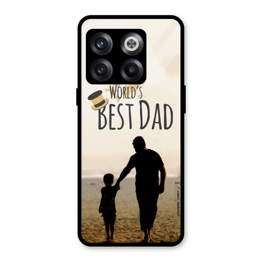 Worlds Best Dad Glass Back Case for OnePlus 10T