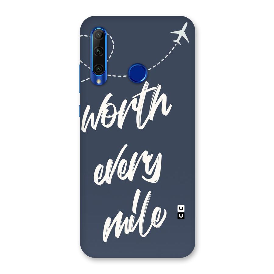 Worth Every Mile Back Case for Honor 20i