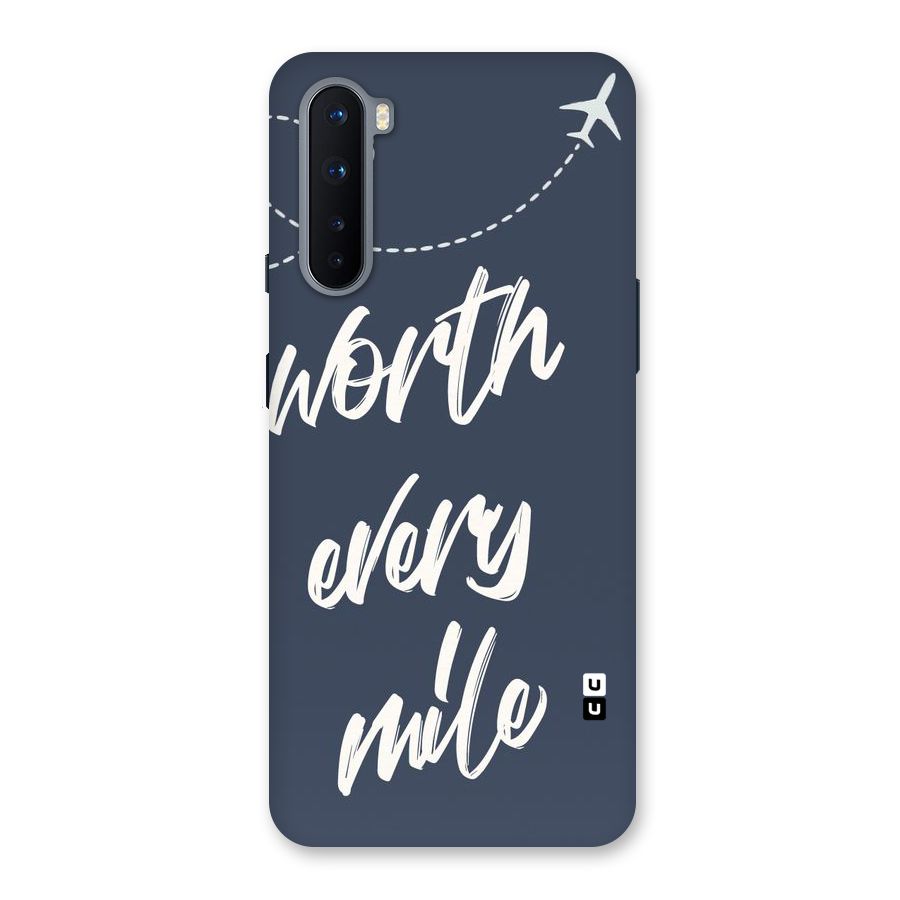 Worth Every Mile Back Case for OnePlus Nord