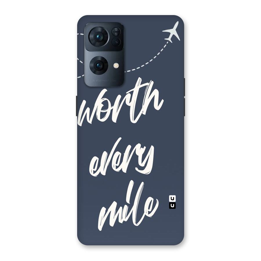 Worth Every Mile Back Case for Oppo Reno7 Pro 5G