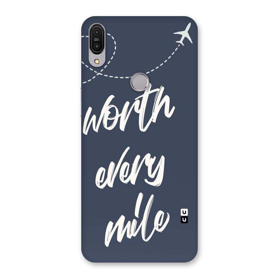 Worth Every Mile Back Case for Zenfone Max Pro M1