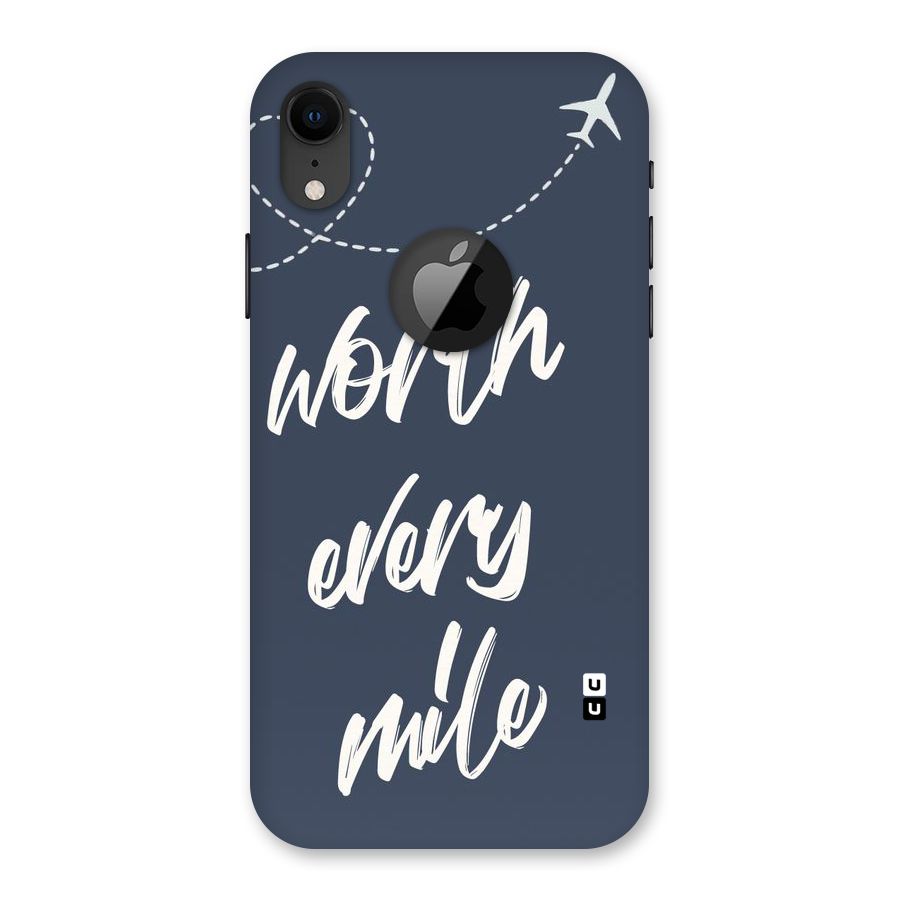 Worth Every Mile Back Case for iPhone XR Logo Cut