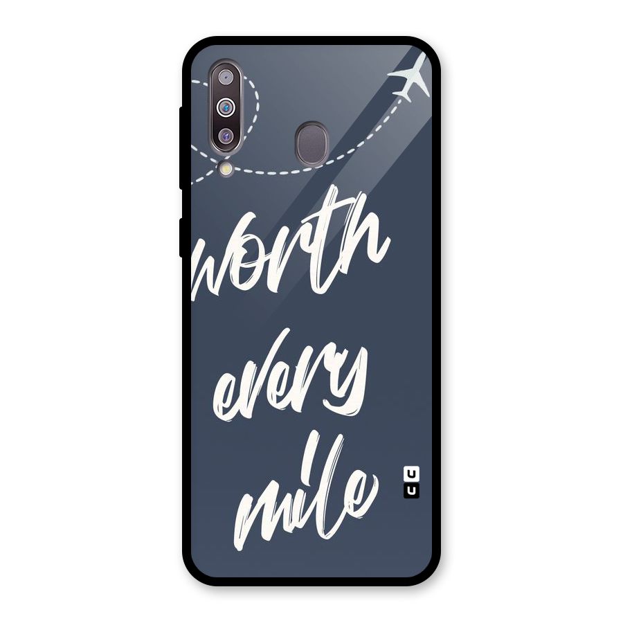Worth Every Mile Glass Back Case for Galaxy M30