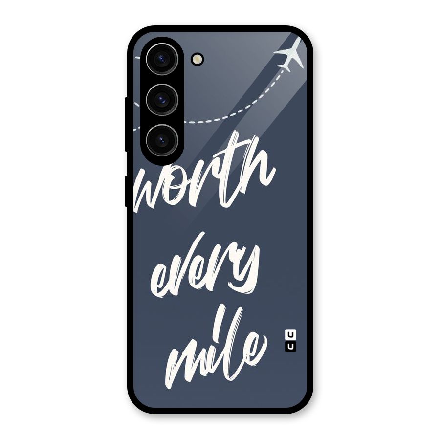 Worth Every Mile Glass Back Case for Galaxy S23