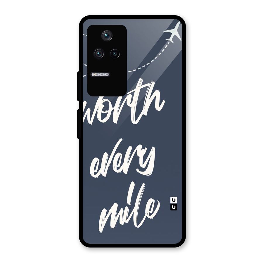 Worth Every Mile Glass Back Case for Poco F4 5G