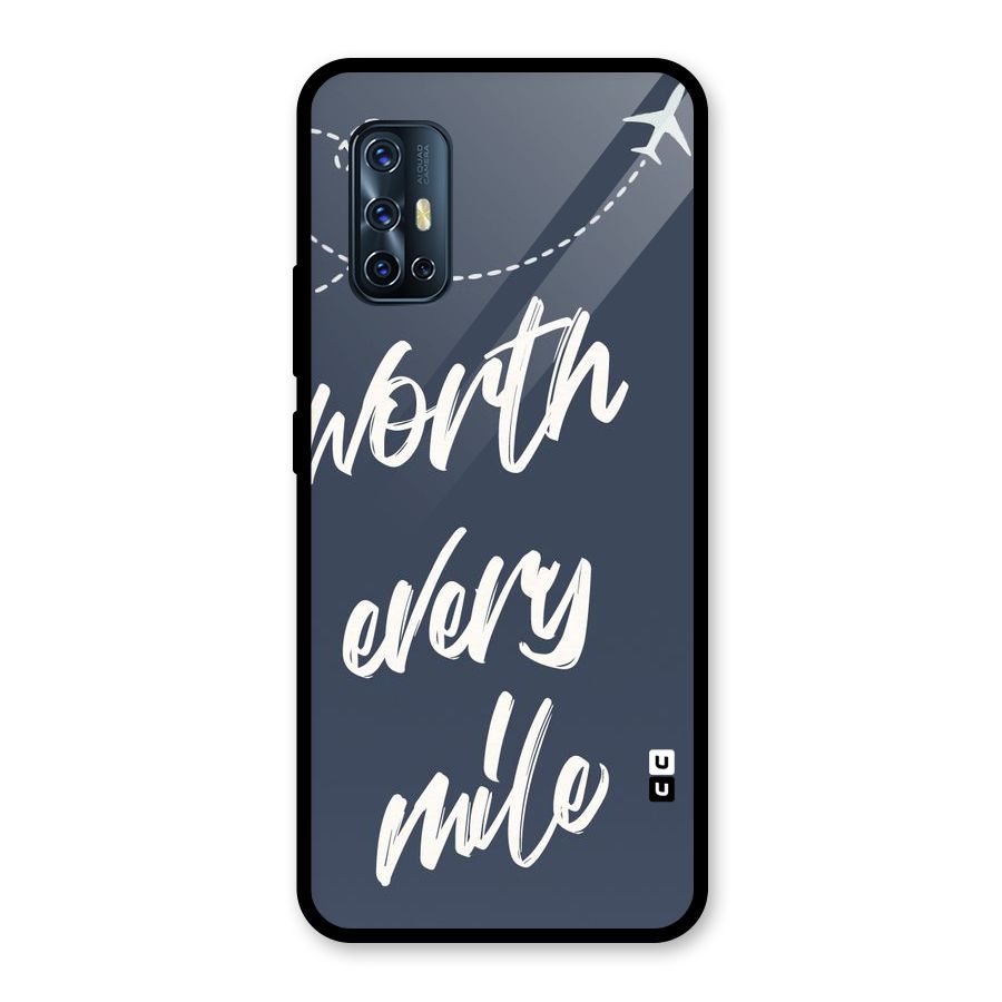 Worth Every Mile Glass Back Case for Vivo V17