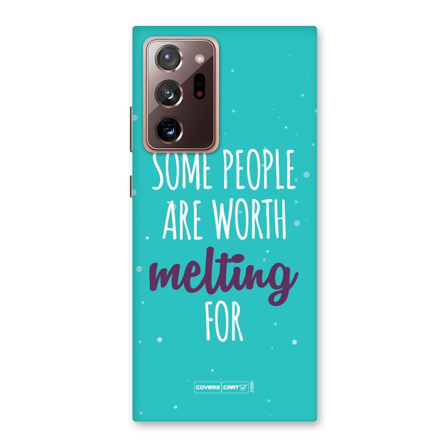 Worth Melting For Back Case for Galaxy Note 20 Ultra