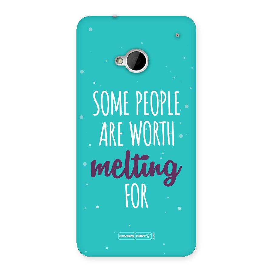 Worth Melting For Back Case for HTC One M7