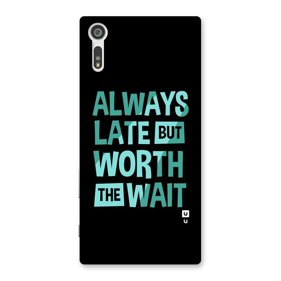 Worth the Wait Back Case for Xperia XZ