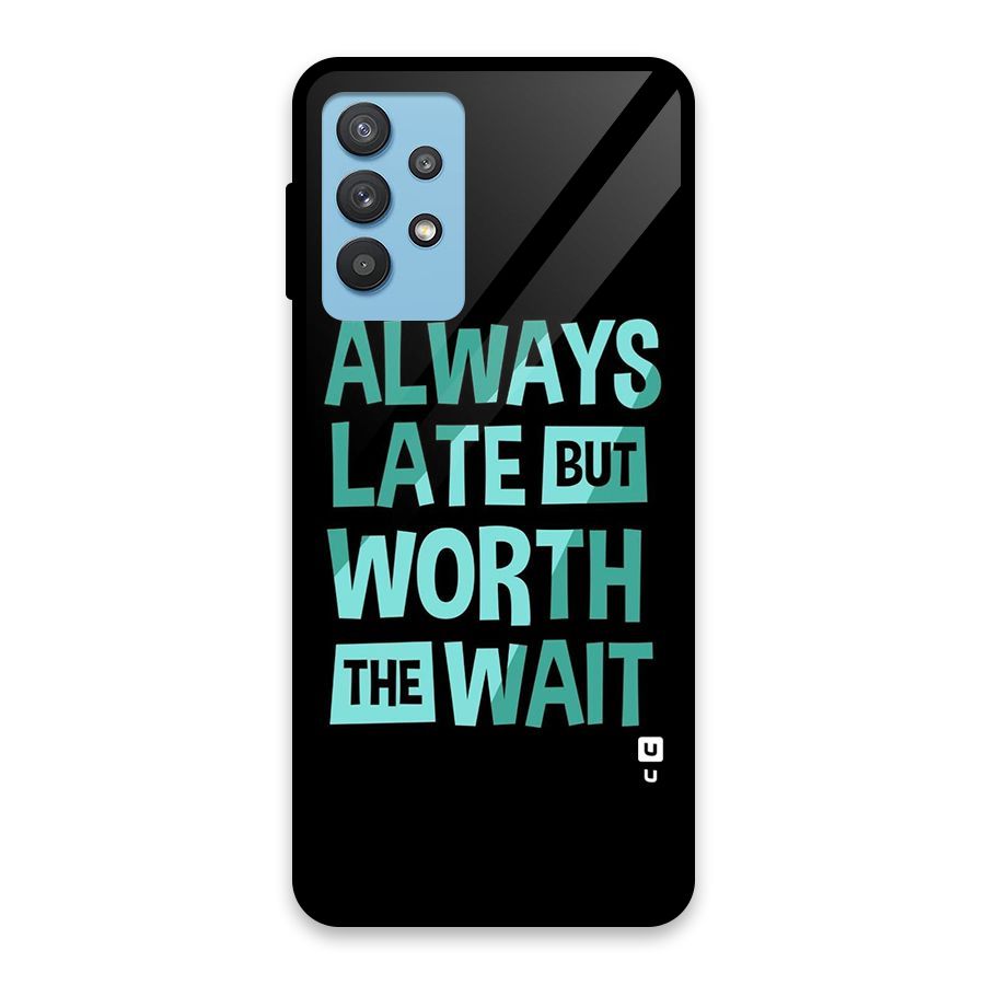 Worth the Wait Glass Back Case for Galaxy M32 5G