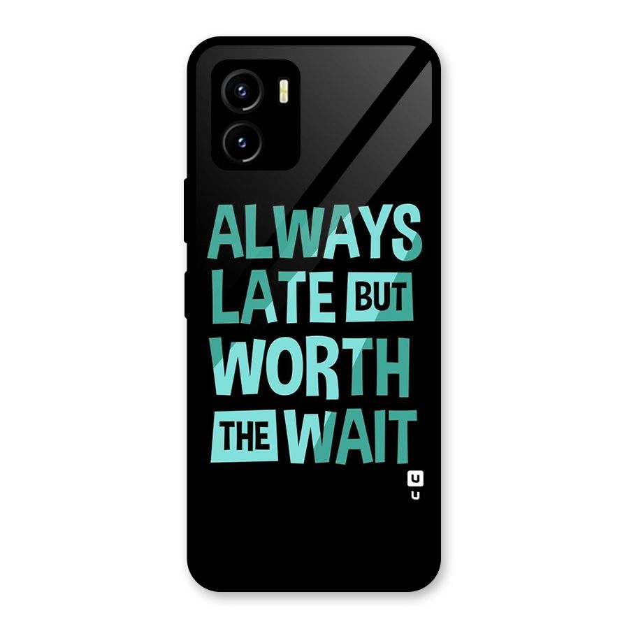 Worth the Wait Glass Back Case for Vivo Y15s
