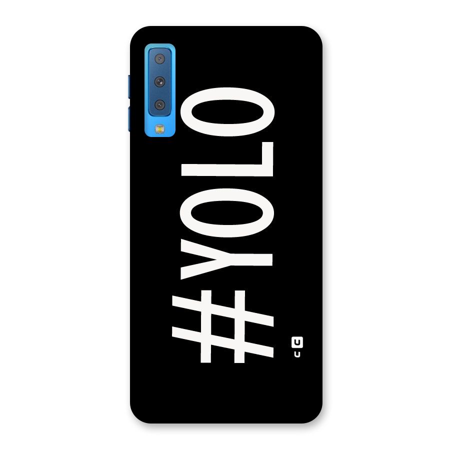 Yolo Back Case for Galaxy A7 (2018)