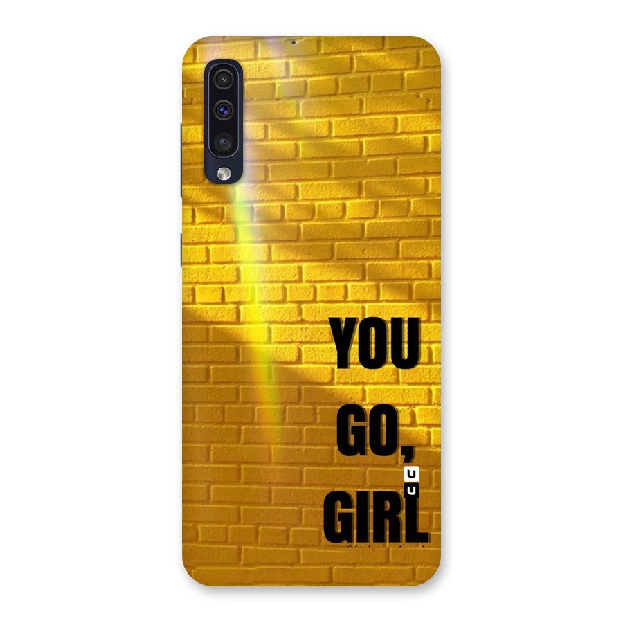 You Go Girl Wall Back Case for Galaxy A50