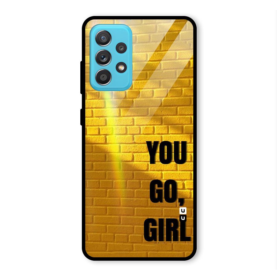 You Go Girl Wall Glass Back Case for Galaxy A52s 5G