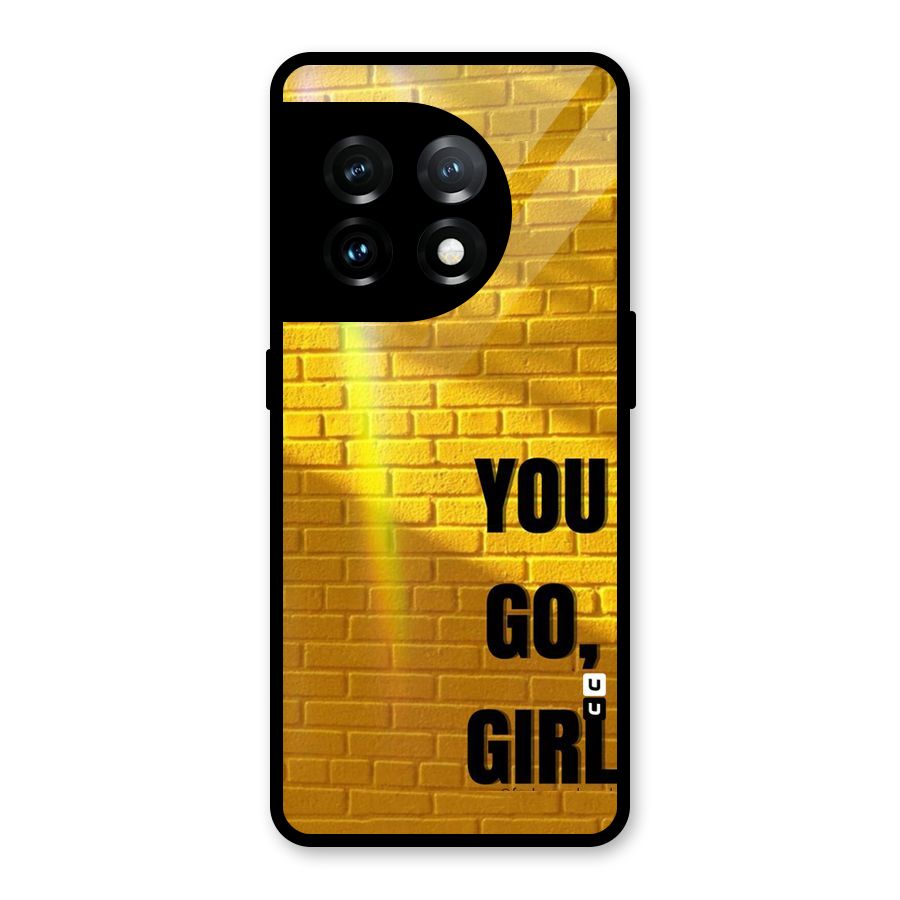 You Go Girl Wall Glass Back Case for OnePlus 11