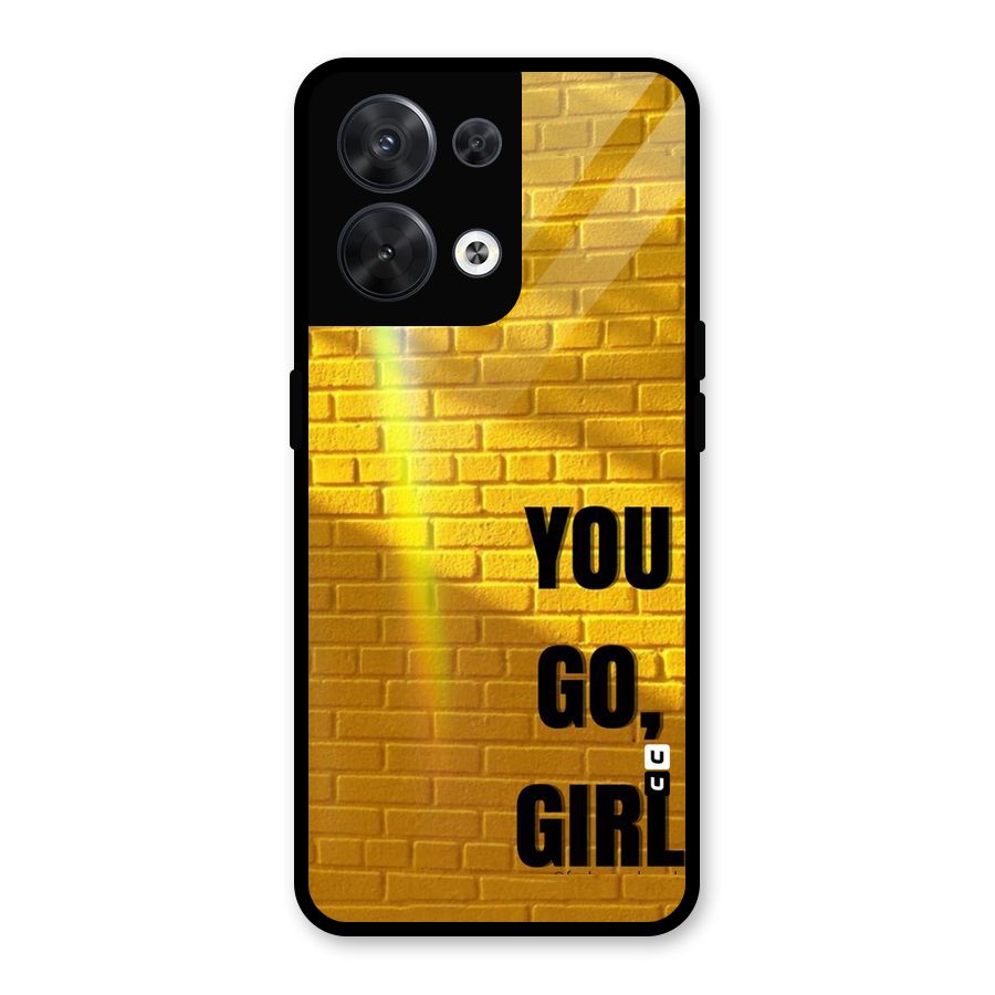 You Go Girl Wall Glass Back Case for Oppo Reno8 5G