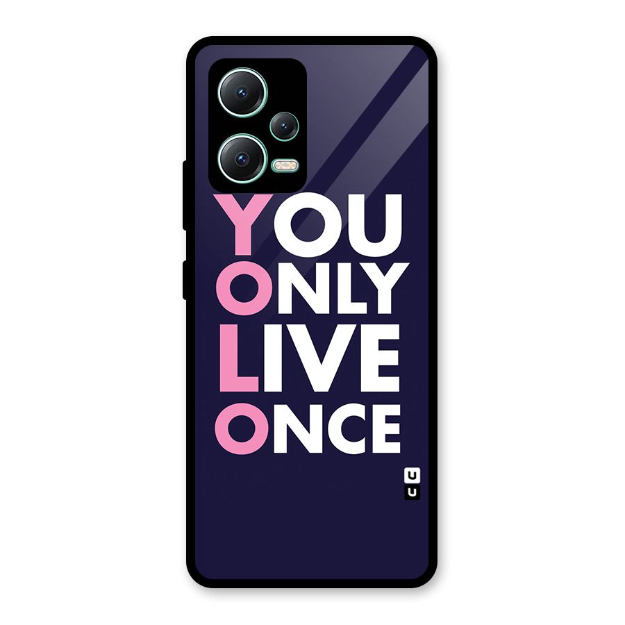 You Live Only Once Glass Back Case for Redmi Note 12 5G
