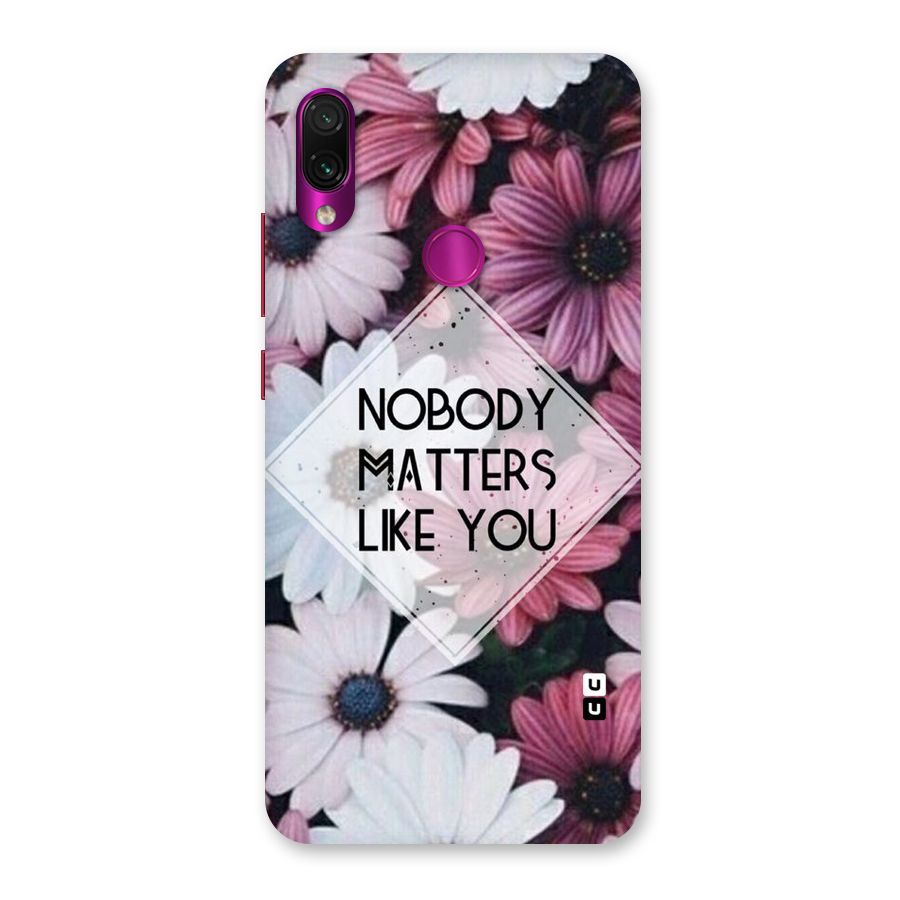 You Matter Back Case for Redmi Note 7 Pro