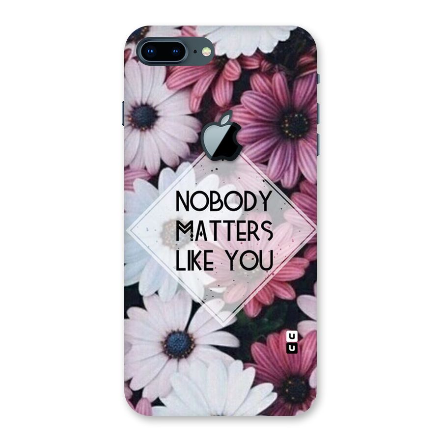 You Matter Back Case for iPhone 7 Plus Apple Cut