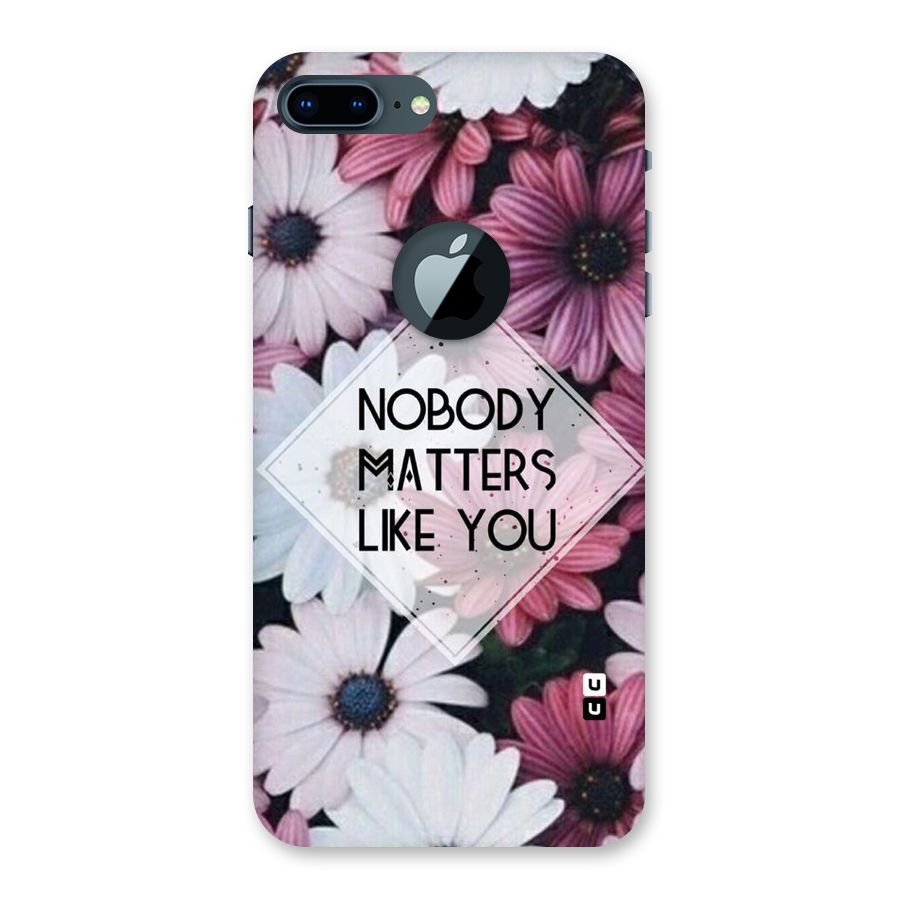 You Matter Back Case for iPhone 7 Plus Logo Cut