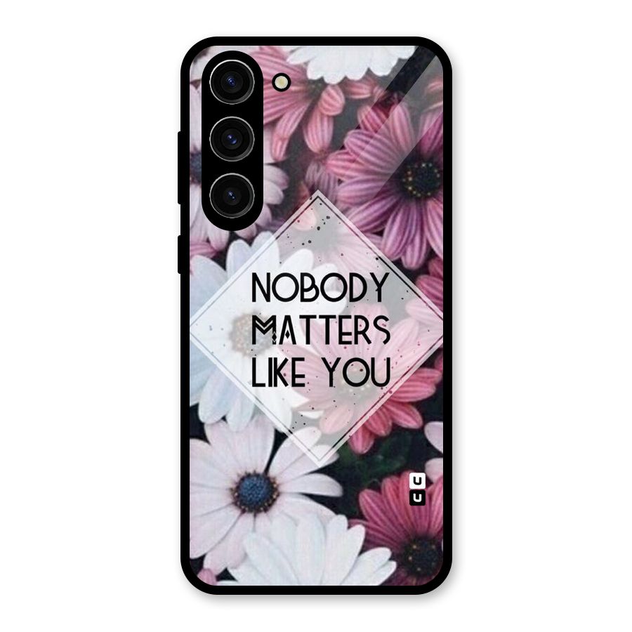 You Matter Glass Back Case for Galaxy S23 Plus