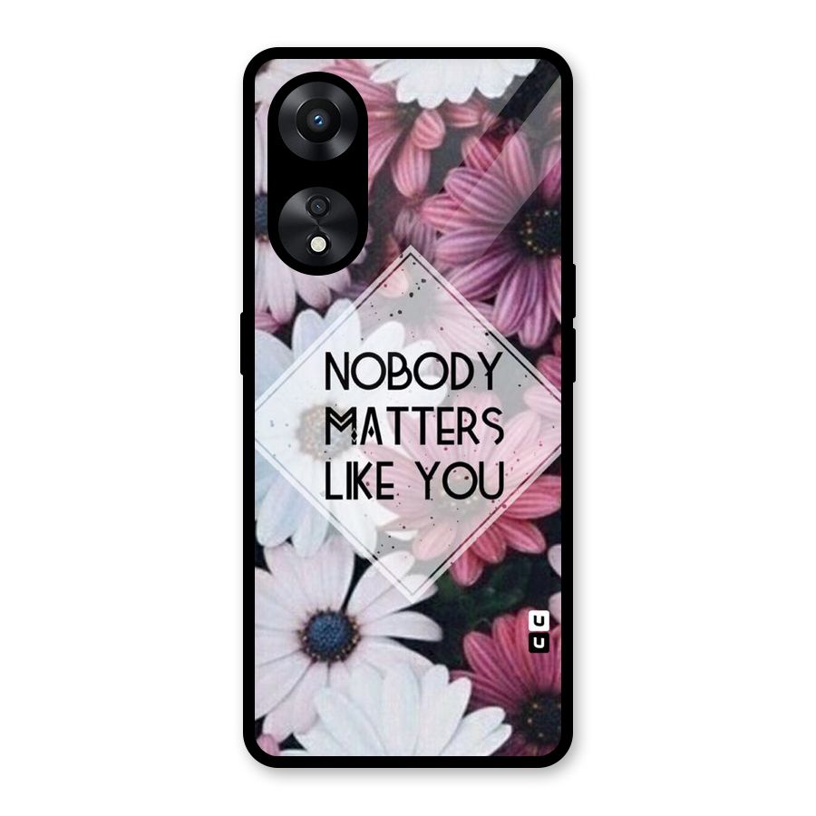 You Matter Glass Back Case for Oppo A78