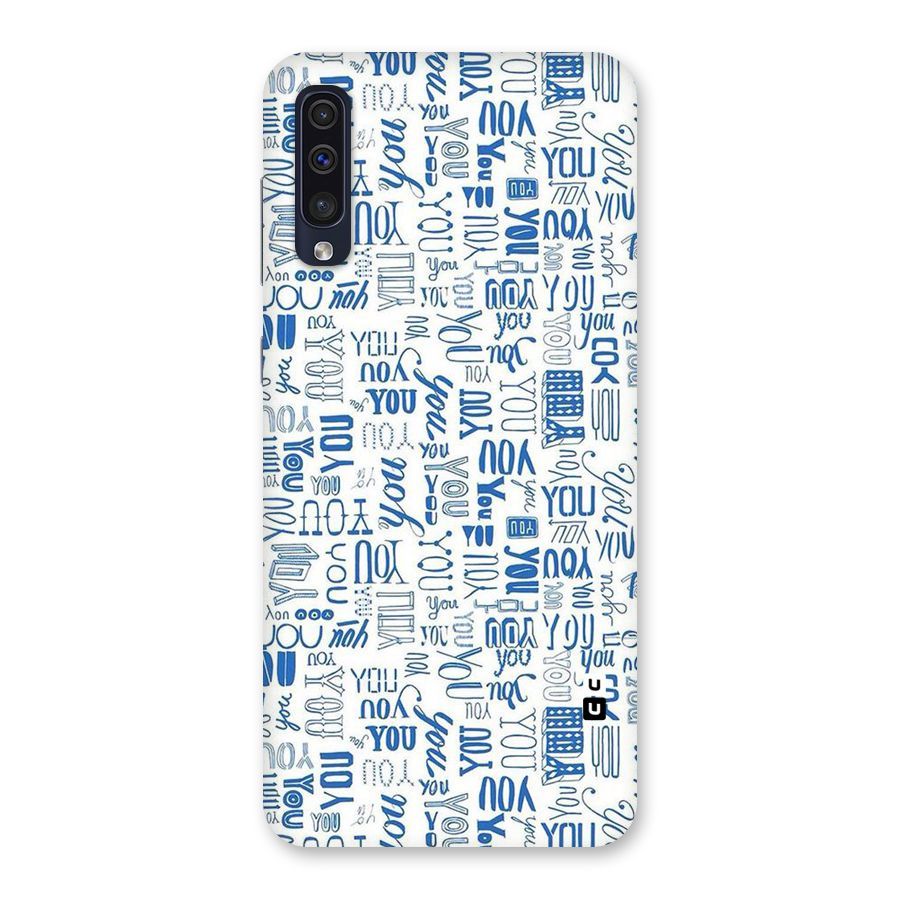 You Pattern Back Case for Galaxy A50s