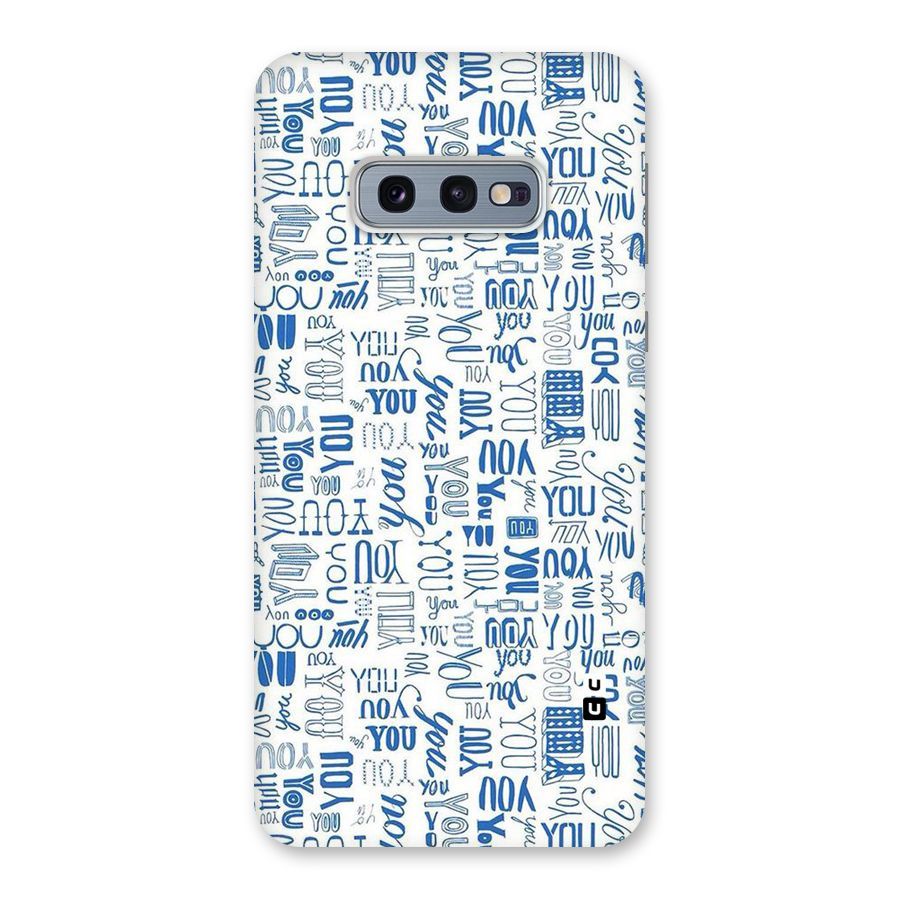 You Pattern Back Case for Galaxy S10e