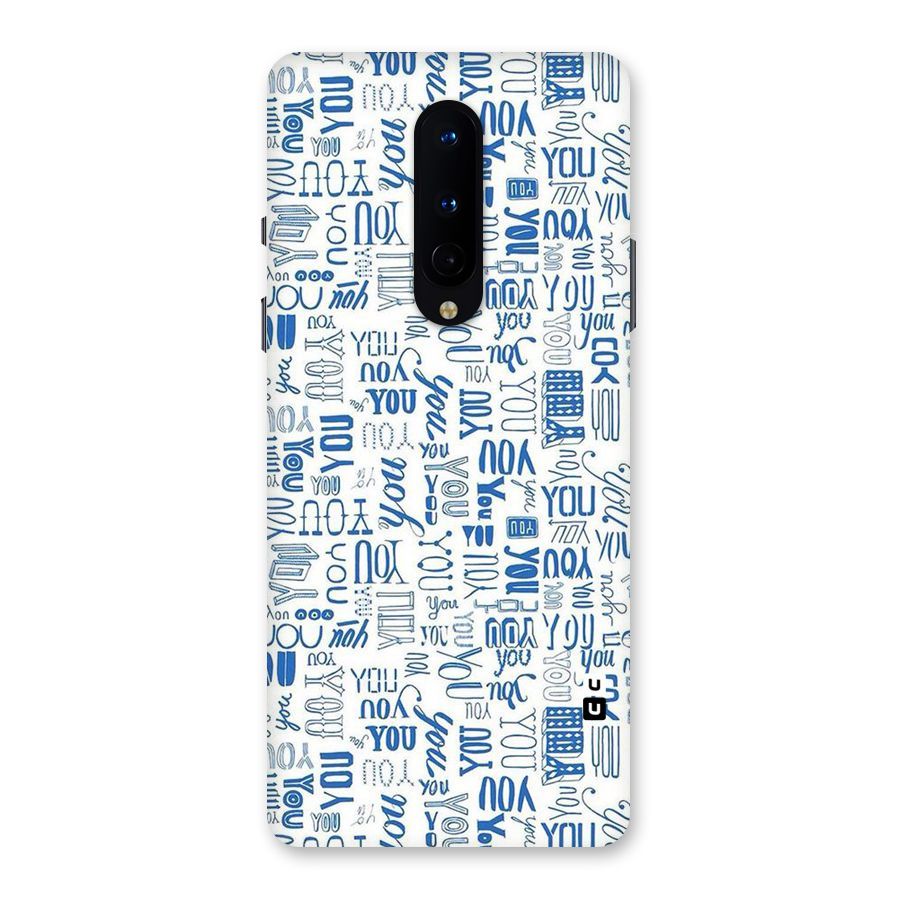 You Pattern Back Case for OnePlus 8