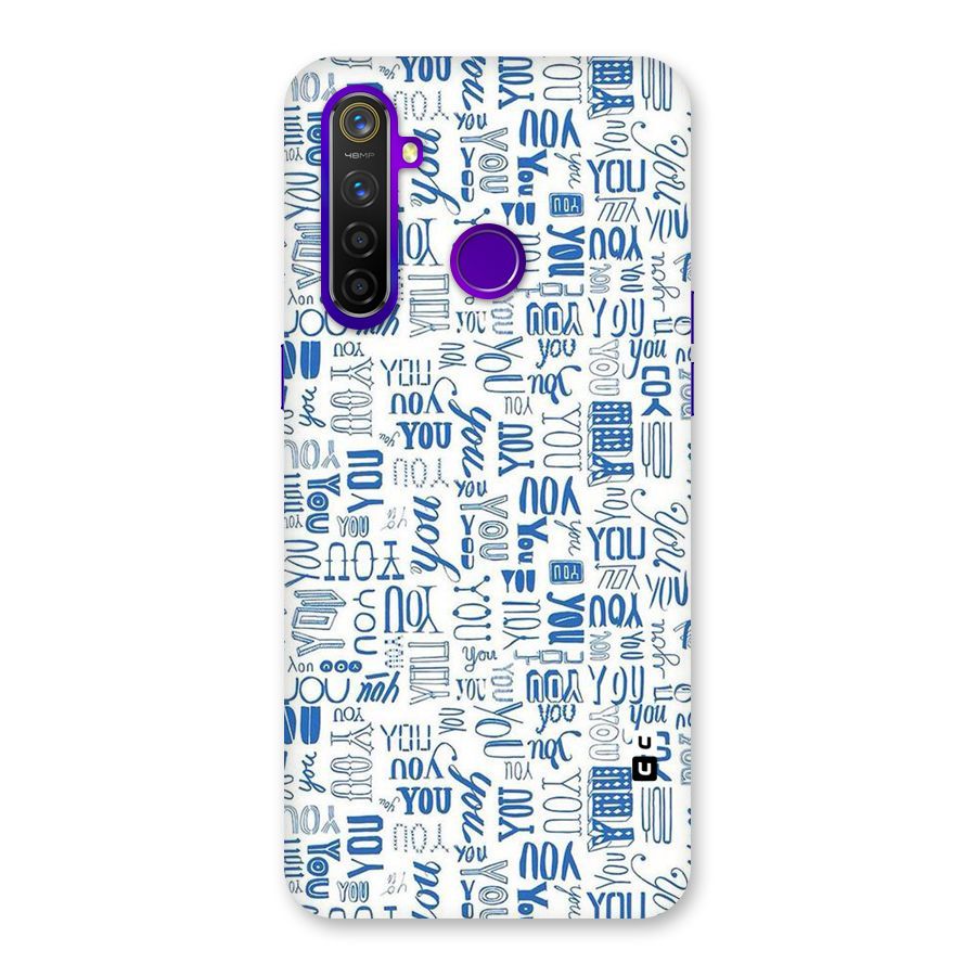 You Pattern Back Case for Realme 5 Pro