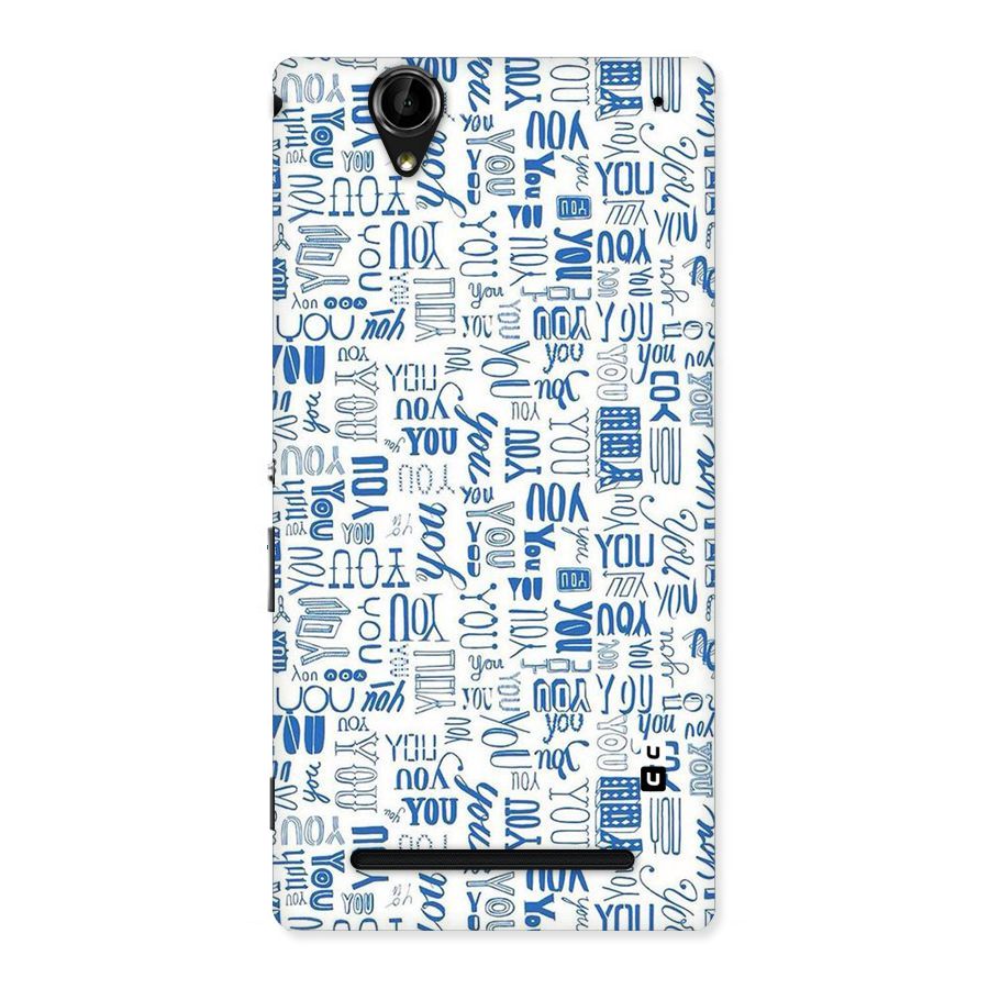 You Pattern Back Case for Sony Xperia T2
