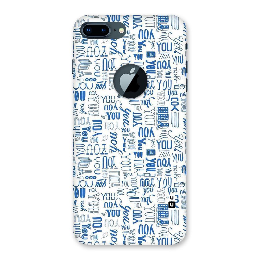 You Pattern Back Case for iPhone 7 Plus Logo Cut