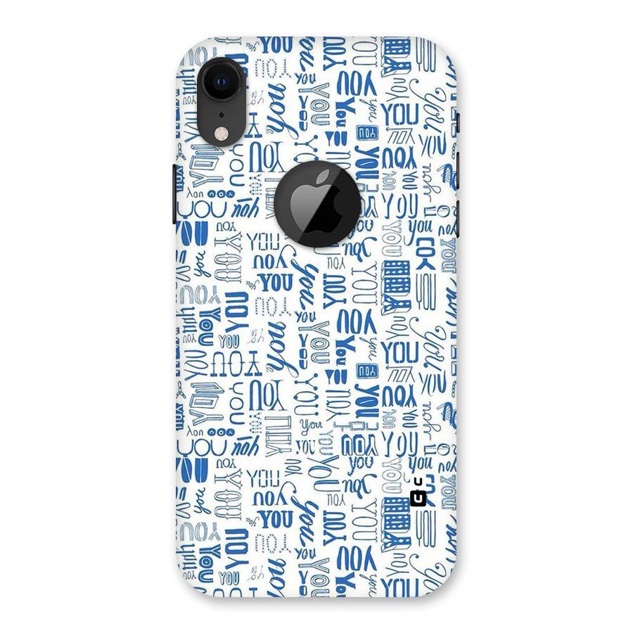 You Pattern Back Case for iPhone XR Logo Cut