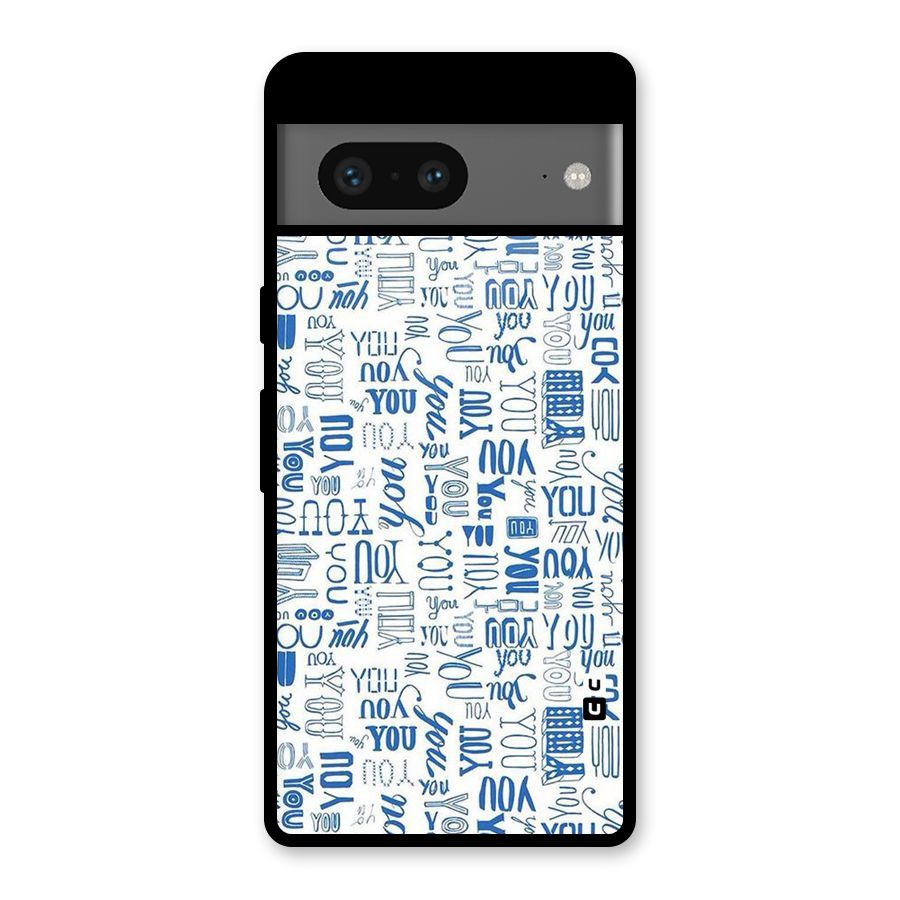 You Pattern Glass Back Case for Google Pixel 7