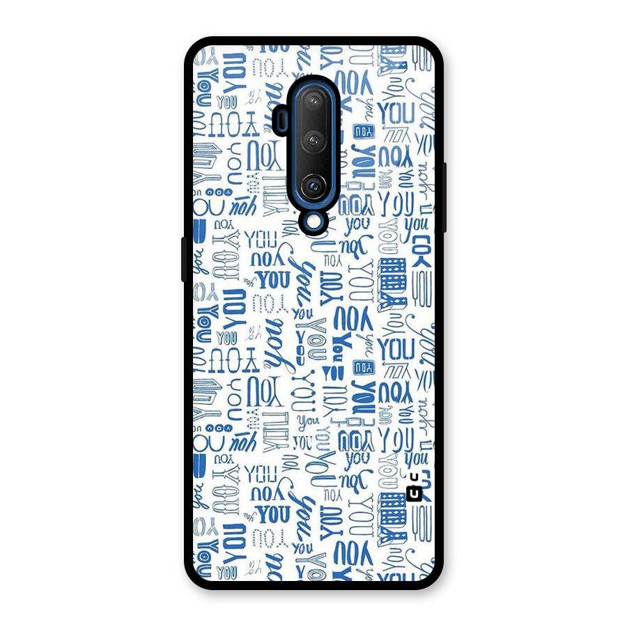 You Pattern Glass Back Case for OnePlus 7T Pro