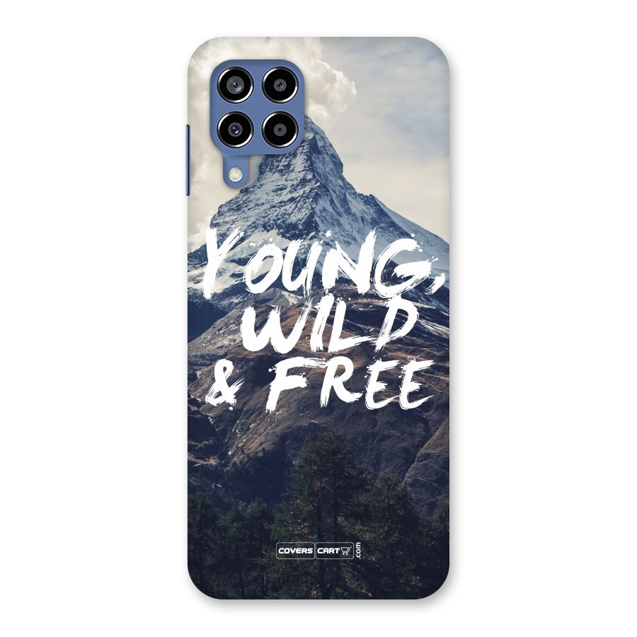 Young Wild and Free Back Case for Galaxy M53 5G