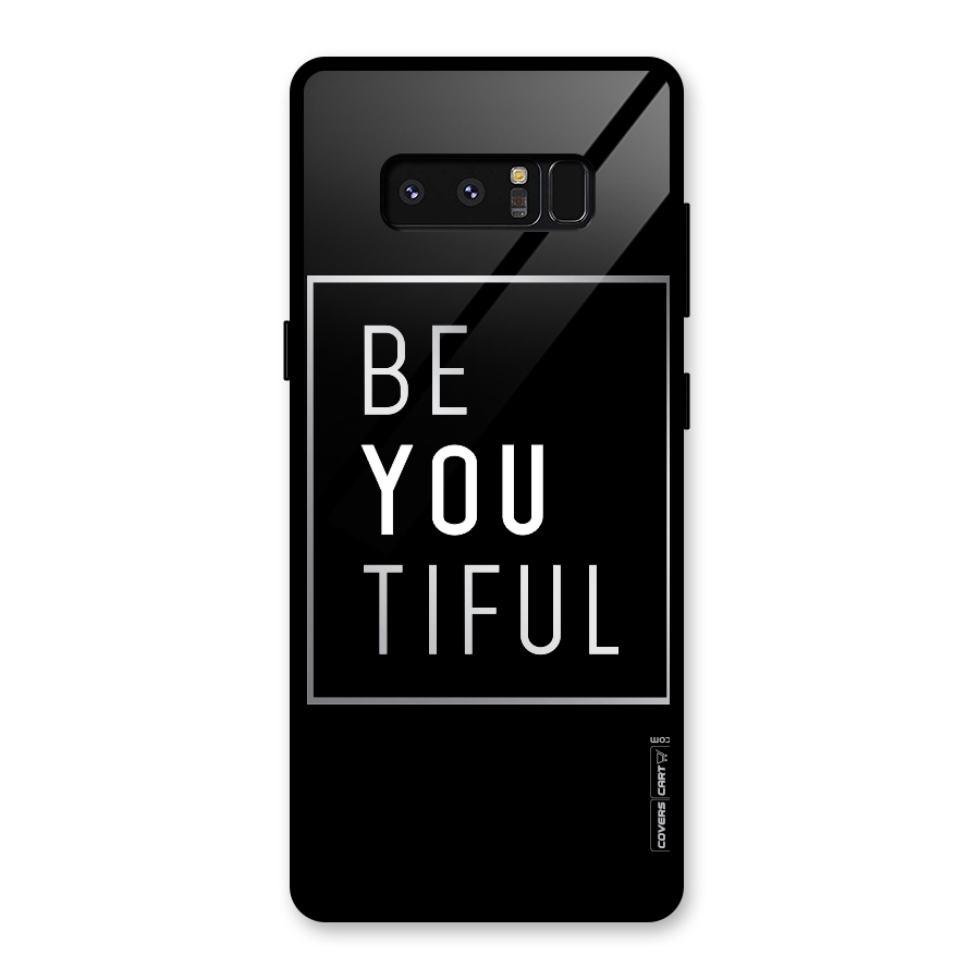 Be You Beautiful Glass Back Case for Galaxy Note 8