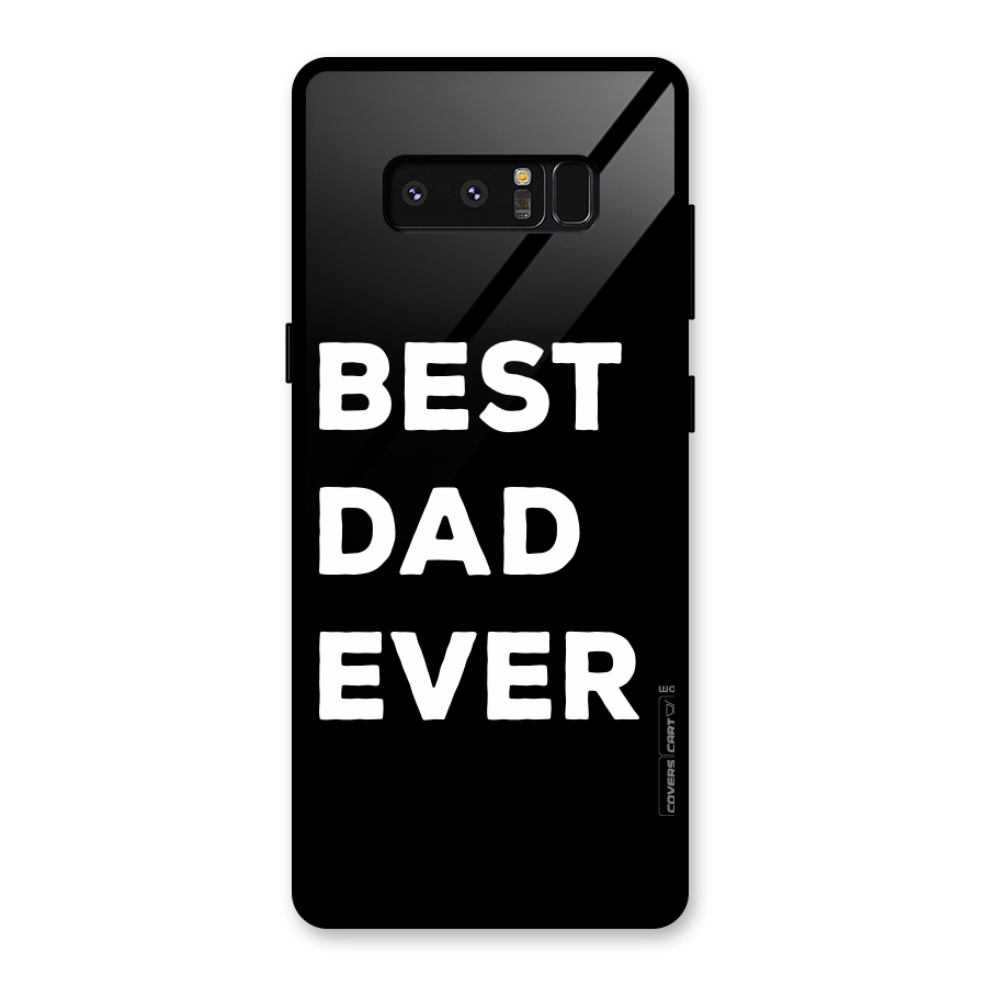 Best Dad Ever Glass Back Case for Galaxy Note 8