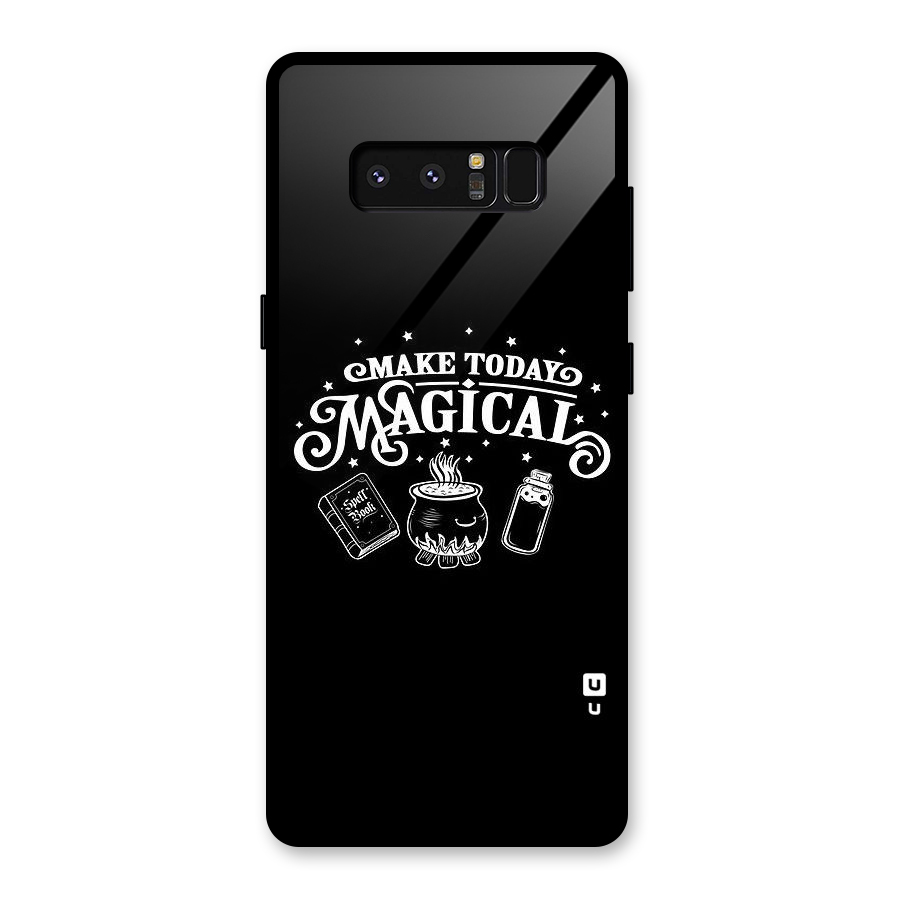 Make Today Magical Glass Back Case for Galaxy Note 8