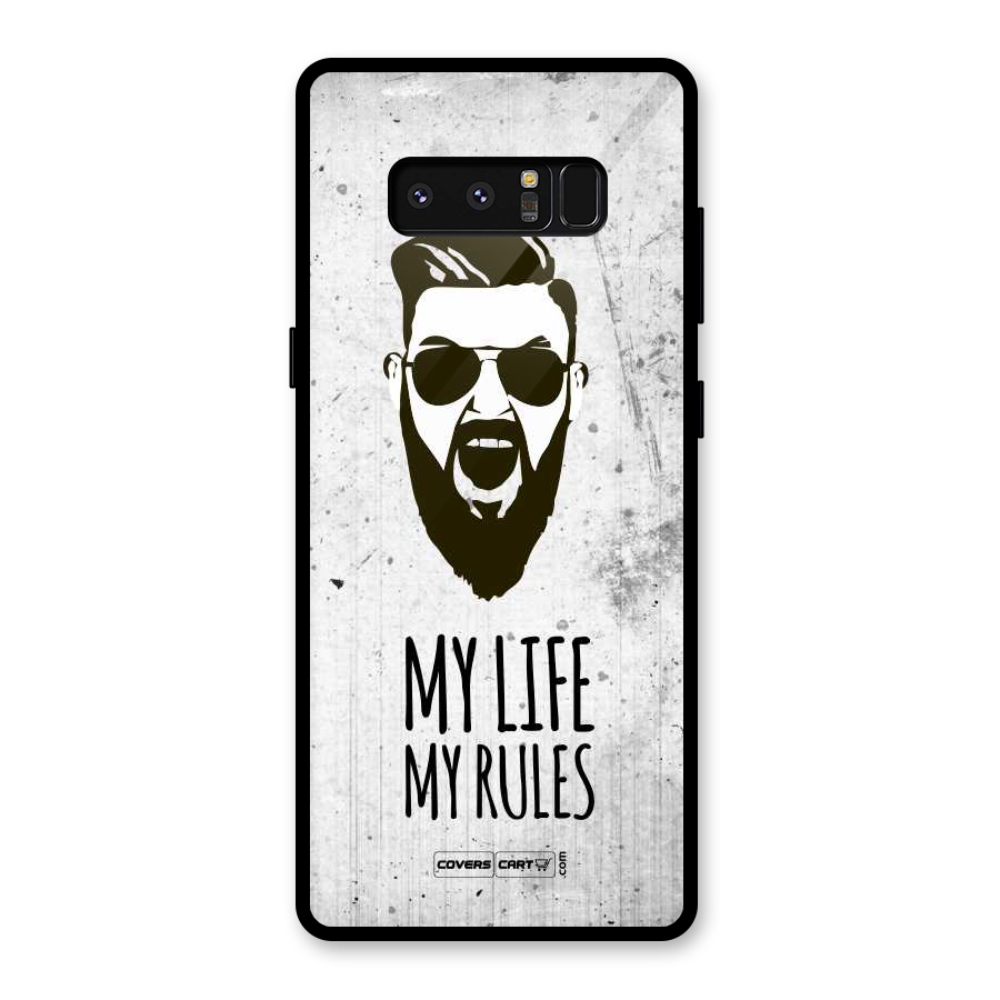 My Life My Rules Glass Back Case for Galaxy Note 8