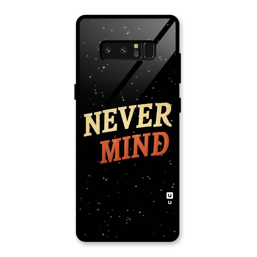 Never Mind Design Glass Back Case for Galaxy Note 8