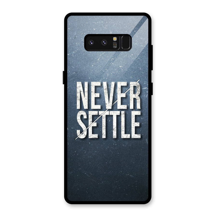 Never Settle Glass Back Case for Galaxy Note 8