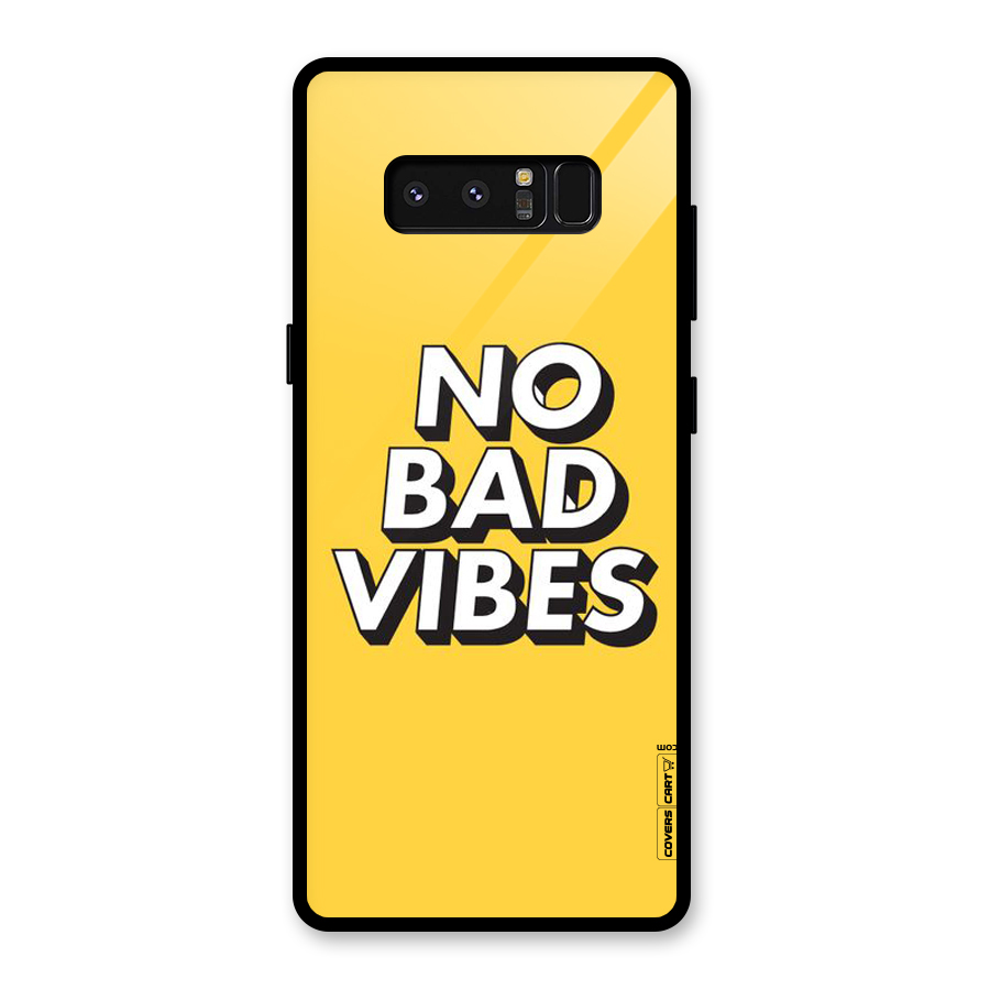 No Bad Vibes Glass Back Case for Galaxy Note 8